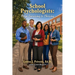 School Psychologists: From Surviving to Thriving