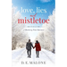Love, Lies and Mistletoe
