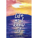 Life as I knew it