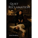 Quiet Reclamation