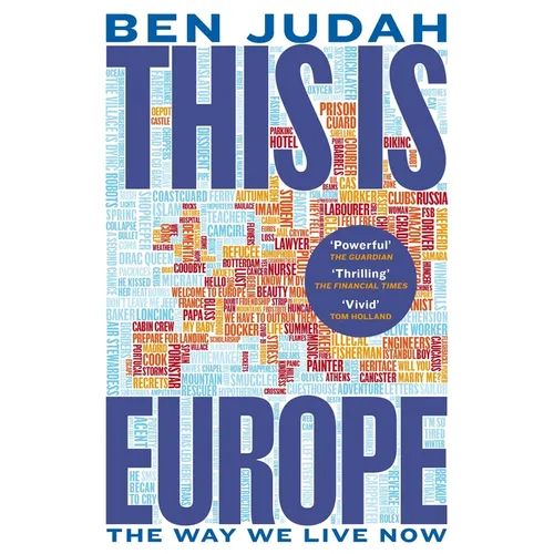 This Is Europe: The Way We Live Now