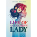 Life of an Unknown Lady