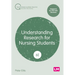 Understanding Research for Nursing Students