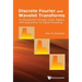 Discrete Fourier and Wavelet Transforms