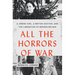 All the Horrors of War: A Jewish Girl, a British Doctor, and the Liberation of Bergen-Belsen