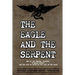 The Eagle and The Serpent: Why do the Ungodly Prosper?