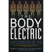 The Body Electric: Electromagnetism and the Foundation of Life
