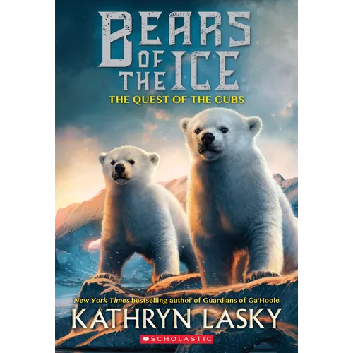 The Quest of the Cubs (Bears of the Ice #1): Volume 1