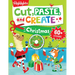 Cut, Paste, and Create Christmas: Scissor Skills Activity Book Including Christmas Crafts to Wear, Multi-Player Games and Hidden Pictures Puzzles