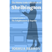 The Nasty Lady Librarian of Shelbington: A Prequel Novella to The Enlightenment of Angeline