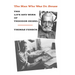 The Man Who Was Dr. Seuss: The Life and Work of Theodor Geisel