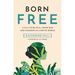 Born Free: A Call to Be Still, Know God and Flourish in a Hectic World
