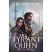 Tyrant Queen