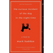 The Curious Incident of the Dog in the Night-Time