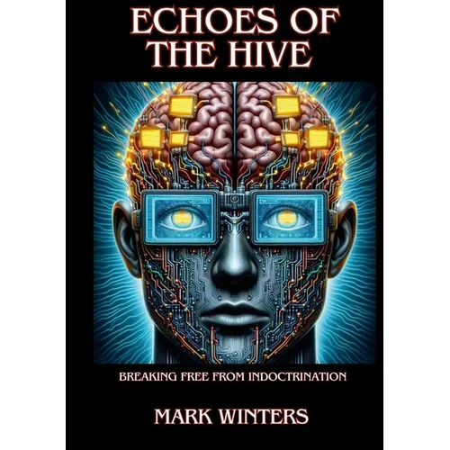 Echoes of the Hive