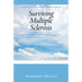 Surviving Multiple Sclerosis