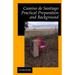 Camino de Santiago - Practical Preparation and Background