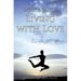 Living with Love