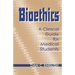 Bioethics Clinical Guide Medical Students