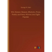 Wit, Humor, Reason, Rhetoric, Prose, Poetry and Story Woven into Eight Popular