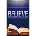 Believe: What Every Christian Should Know
