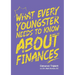What Every Youngster Needs To Know About Finances