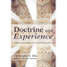 Doctrine and Experience: Caught in the Crossfire of Evangelical Spiritualities