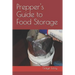 Prepper's Guide to Food Storage