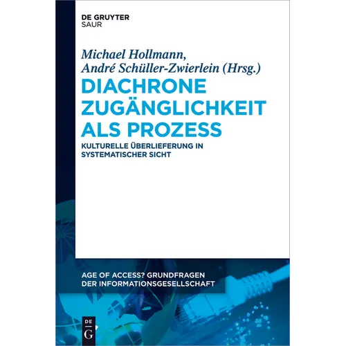 Diachrone Zugänglichkeit als Prozess