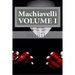 Machiavelli, VOLUME I