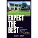 Expect the Best: The Philosophy Behind Tony Walker Financial
