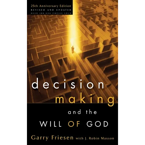 Decision Making and the Will of God