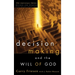 Decision Making and the Will of God