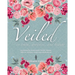Veiled In Truth, Goodness, & Beauty: An Interactive Workbook for Catholic Women With the Vocation of Marriage & Motherhood
