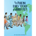 When Did You Arrive?