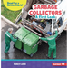 Garbage Collectors: A First Look