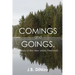 Comings and Goings, A Story of the New Jersey Pinelands: A Story of the New Jersey Pinelands