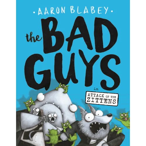 Bad Guys in Attack of the Zittens