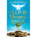 The LOVE of Money is EVOL: How to Become the Master of Money