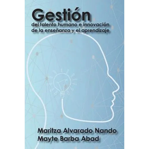 Gestión del talento humano e innovación de la enseñanza y el aprendizaje
