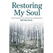 Restoring My Soul: The Pursuit of Spiritual Resilience
