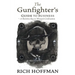 The Gunfighter's Guide to Business: A Skeleton Key to Western Civilization