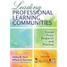 Leading Professional Learning Communities: Voices From Research and Practice