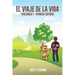 El Viaje de la Vida