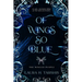 Of Wings So Blue: A stunning and original fae Enemies-to-Lovers Romantasy (book 1 of THE WINGED PEOPLE)