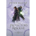 The Protector's Resolve: The Tales of Caledonia, Book 6