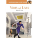 Virtual Lives: A Reference Handbook