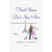French Women Don't Sleep Alone: Pleasurable Secrets to Finding Love