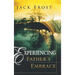Experiencing Father's Embrace