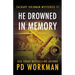 He Drowned in Memory